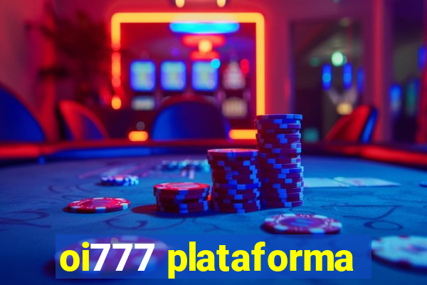 oi777 plataforma